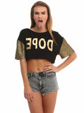 Dope Crop Top